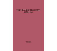 The Spanish Tragedy, 1930-1936 (Copertina rigida)