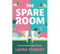 The Spare Room: a BRAND NEW laugh-out-loud roommates to lovers romantic comedy