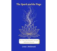 The Spark and the Page: One Line, One Question, One You - Reflection Journal
