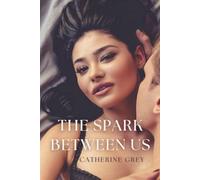 The Spark Between Us