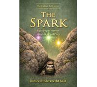 The Spark: Light Begins between a Rock and a Hard Place