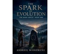 The Spark of Evolution: 1