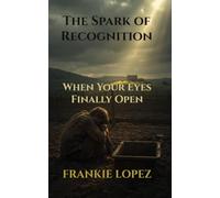 The Spark of Recognition: When Your Eyes Finally Open