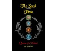The Spark of the Thorn: Queen of Ashes