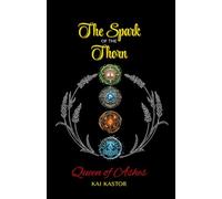 The Spark of the Thorn: Queen of Ashes