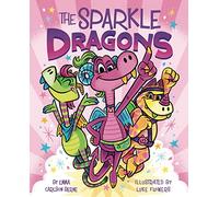 Emma Carlson Berne The Sparkle Dragons Graphic Novel (Copertina rigida)