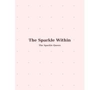 The Sparkle Within: A Magical Coloring & Affirmation Journal for Every Birth Month