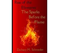 The Sparks Before the Flame