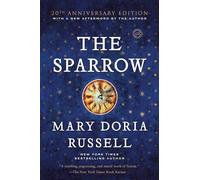 Mary Doria Russell The Sparrow (Tascabile) Sparrow Series