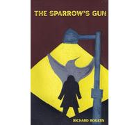 The Sparrow's Gun