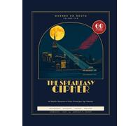 The Speakeasy Cipher: 60 Murder Mysteries to Solve Across Jazz Age America