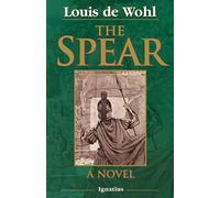 The Spear: A Novel of the Crucifixion