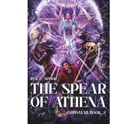 The Spear of Athena: Volume 2