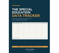 The Special Education Data Tracker: Undated Goal, Behavior, and Service Minute Records for One Caseload
