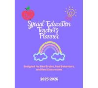 The Special Education Teacher’s Survival Planner: IEP notes, de-escalation tools, parent communication logs & weekly classroom planning - 8.5x11