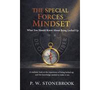The Special Forces Mindset: What You Should Know About Being Locked Up
