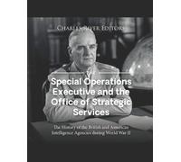 The Special Operations Executive and the Office of Strategic Service (Tascabile)