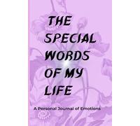 The special words of My life: A Personal Ruled Diary for Thoughts, Notes & Memories