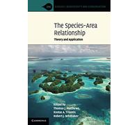 The Species-Area Relationship: Theory and Application