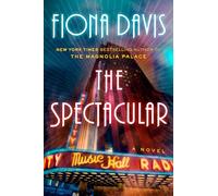 Fiona Davis The Spectacular (Copertina rigida)