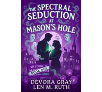The Spectral Seduction at Mason's Hole