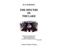 The Spectre in the Lake - Harding Douglas Edison