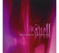 The Spell by Kevin Braheny (1996-05-07)