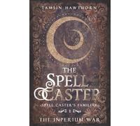 The Spell Caster: A Witchy Paranormal Romance: 1