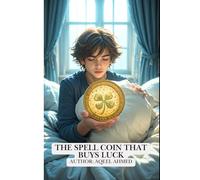 The Spell Coin That Buys Luck