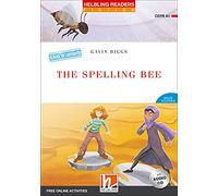 The spelling bee. Livello 1 (A1). Helbling readers red series. Con CD Audio. Con espansione online