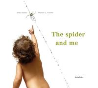 The spider and me