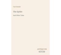 The Spider: And Other Tales