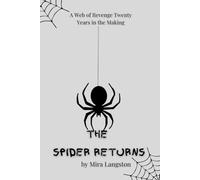 The Spider Returns: A Web of Revenge Twenty Years in the Making