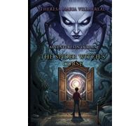 The Spider Witch's Curse: Adventures in Oculus - brossura NUOVO Theresa...