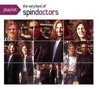 The Spin Doctors - Playlist: The Very Best Of The Spin Doctors