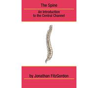 The Spine: An Introduction to the Central Channel