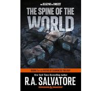 The Spine of the World: Dungeons & Dragons: Book 2 of the Paths of Darkness Trilogy (Legend of Drizzt)