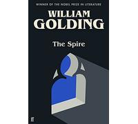 William Golding – The Spire – Edizione 2021