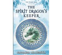 The Spirit Dragon's Keeper