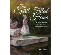 The Spirit Filled Home