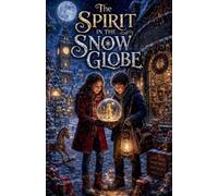 The Spirit in the Snow Globe: 23