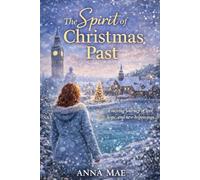 The Spirit of Christmas Past