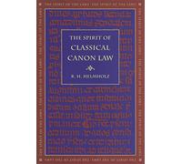 The Spirit of Classical Canon Law