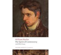 The Spirit of Controversy: and Other Essays
