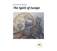 The spirit of Europe - Capatina Octavian
