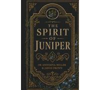 The Spirit of Juniper: 1