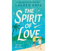The Spirit of Love - Kate Lauren