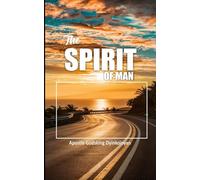 THE SPIRIT OF MAN