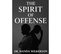 The Spirit of Offense