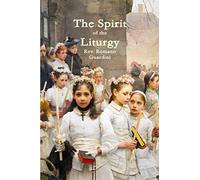 Guardini Rev. Romano – The Spirit of the Liturgy – Lulu